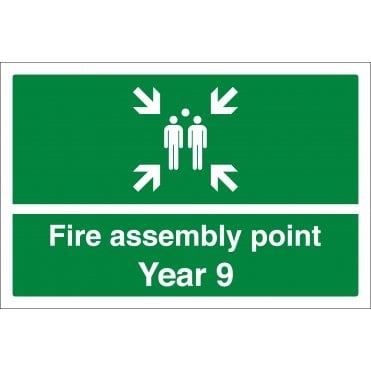 Fire Assembly Point Year 9 Sign
