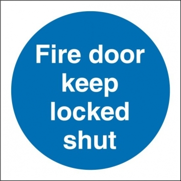 Fire Door Keep Locked Shut Signs