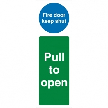 Fire Door Keep Shut Pull To Open Signs