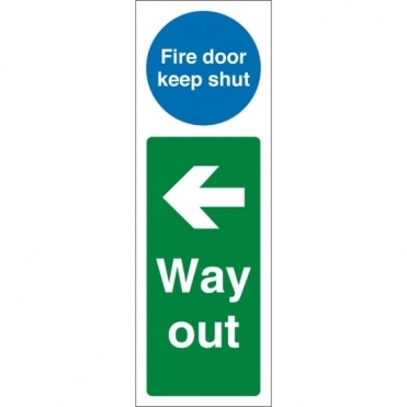 Fire Door Keep Shut Way Out Left Signs