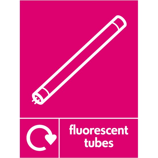 Fluorescent Tubes Waste Recycling Signs