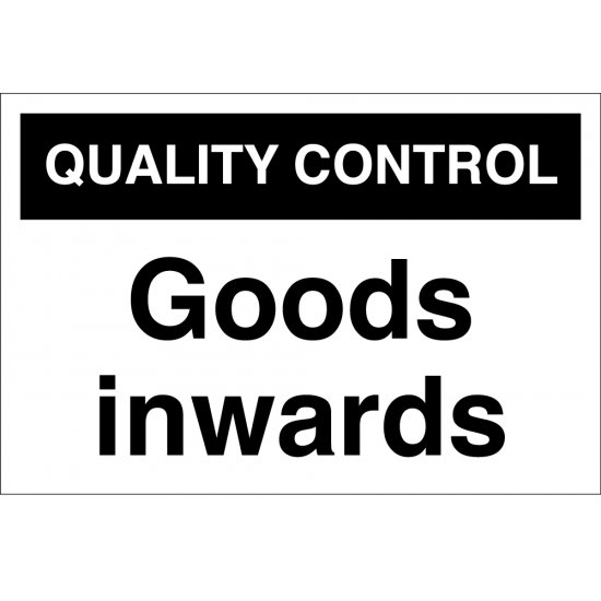 Goods Inwards Signs