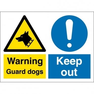 Guard Dogs Keep Out Signs
