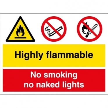 Highly Flammable No Smoking No Naked Lights Signs