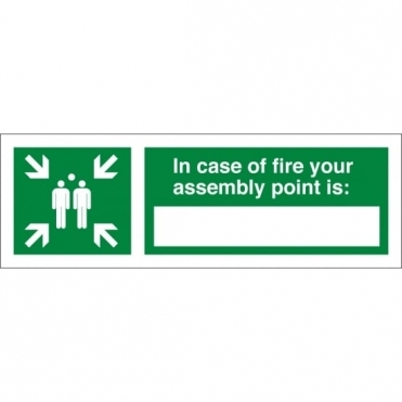 In Case Of Fire Your Assembly Point Is Signs