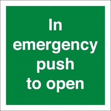 In Emergency Push To Open Signs