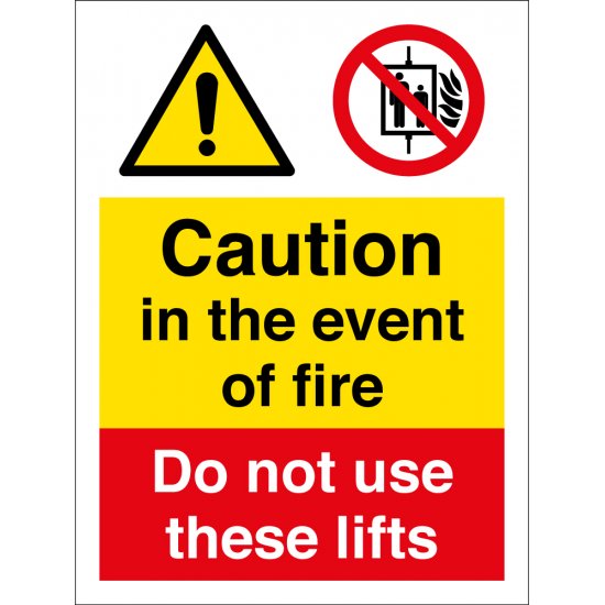 In The Event Of Fire Do Not Use These Lifts Signs