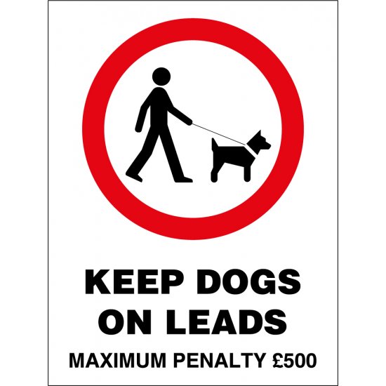 Keep Dogs On Leads Maximum Penalty Signs