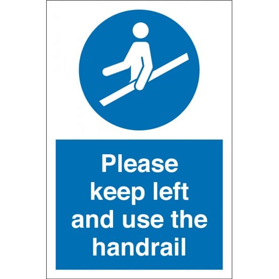 Keep Left And Use The Handrail Signs