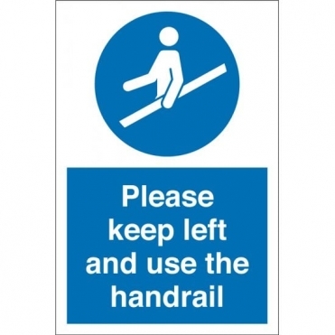 Keep Left And Use The Handrail Signs