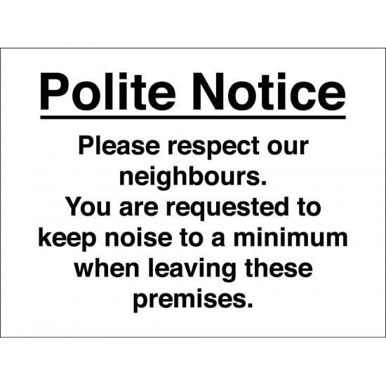 Keep Noise To A Minimum Signs