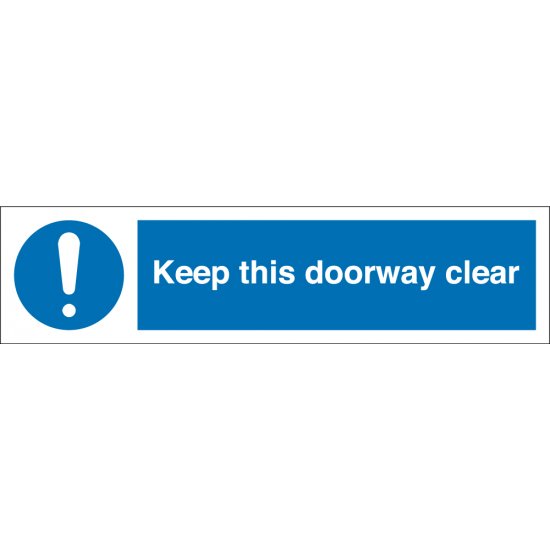 Keep This Doorway Clear Signs