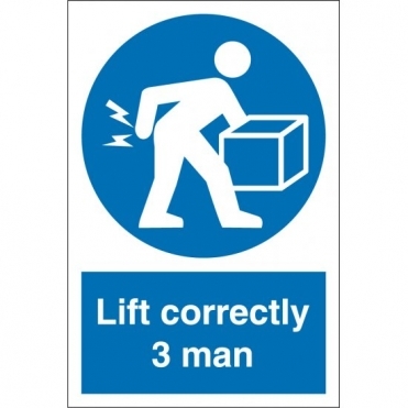 Lift Correctly Three Man Signs