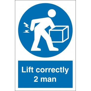 Lift Correctly Two Man Signs
