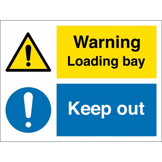 Loading Bay Keep Out Sign