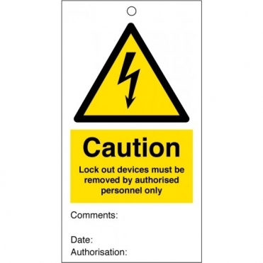 Lock Out Devices Must Be Removed By Authorised Personnel Only Safety Tags 80mm x 150mm Pack of 10