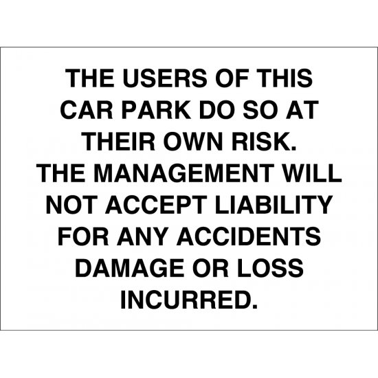 Management Will Not Accept Liability Signs