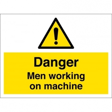Size: 600mm x 450mm Machinery Hazard Warning Signs