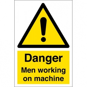 Men Working On Machine Signs