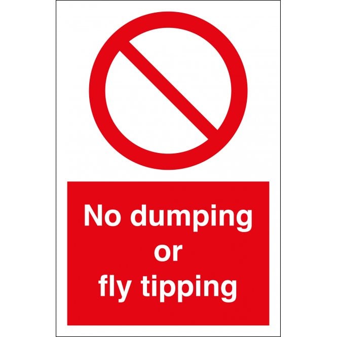 No Dumping Or Fly Tipping Sign