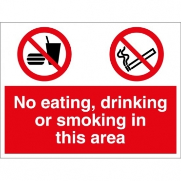 No Eating, Drinking Or Smoking In This Area Signs