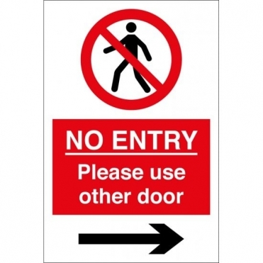 No Entry Please Use Other Door Arrow Right Signs