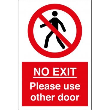 No Exit Please Use Other Door Sign