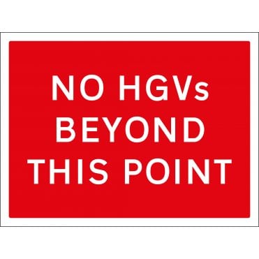 No HGVs Beyond This Point Sign