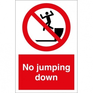 Size: 300mm x 400mm No Jumping Down Signs