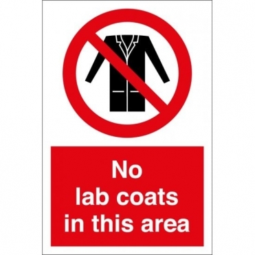 No Lab Coats In This Area Sign