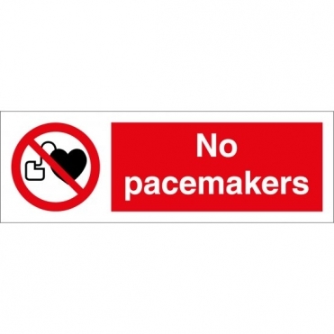 Size: 300mm x 100mm No Admittance With Pacemakers Signs