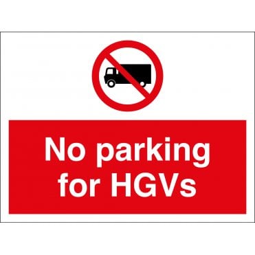 No Parking For HGVs Sign