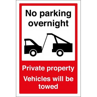 No Parking Overnight Private Property Vehicles Will Be Towed Sign