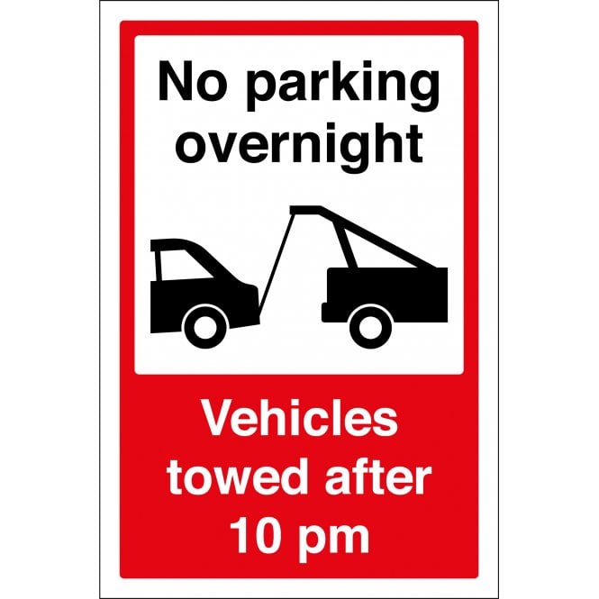 No Parking Overnight Vehicles Towed After 10pm Sign