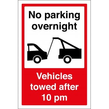 No Parking Overnight Vehicles Towed After 10pm Sign
