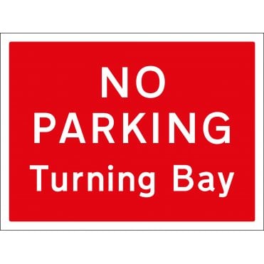 No Parking Turning Bay Sign
