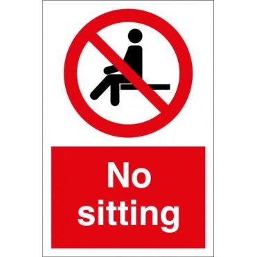 No Sitting Signs