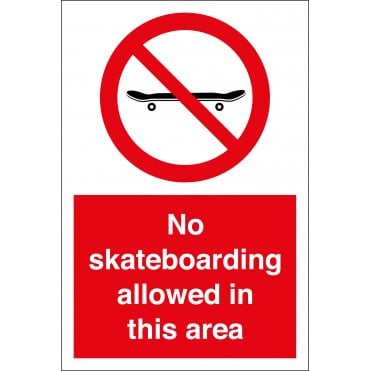 No Skateboarding Allowed In This Area Sign