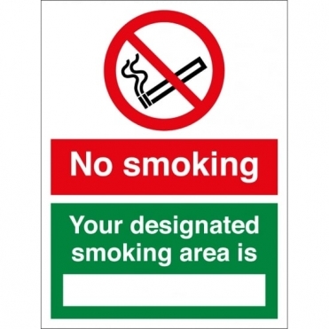 No Smoking Your Designated Smoking Area Is Signs