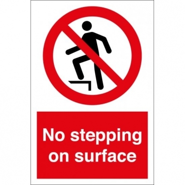 No Stepping On Surface Signs