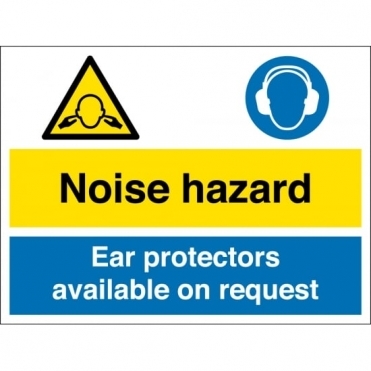 Noise Hazard Ear Protectors Available On Request Signs