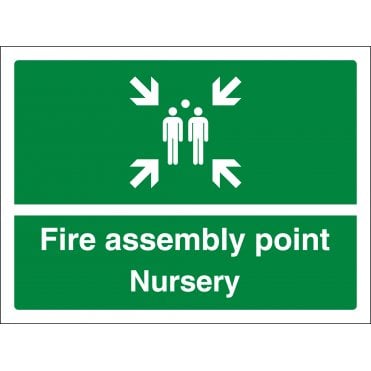 Nursery Fire Assembly Point Sign