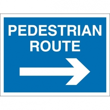 Pedestrian Route Arrow Right Signs