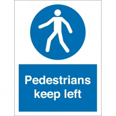 Pedestrians Keep Left Signs
