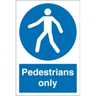 Pedestrians Only Signs