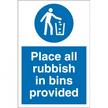 Place Rubbish In Bins Provided Signs