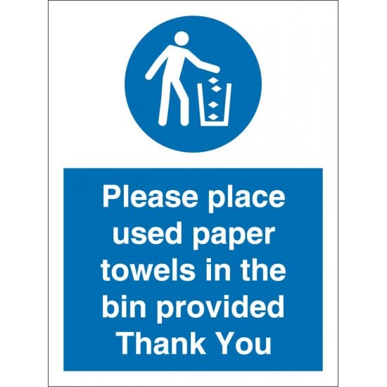 Place Used Paper Towels In The Bin Provided Signs