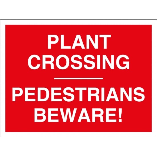 Plant Crossing Pedestrians Beware Signs