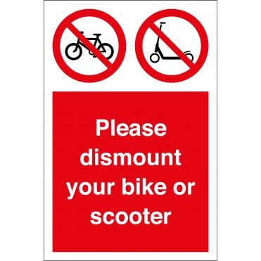 Please Dismount Your Bike Or Scooter Sign