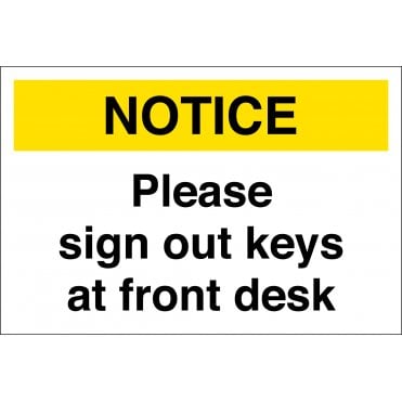 Please Sign Out Keys At Front Desk Sign
